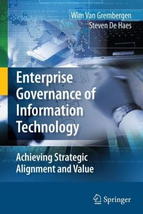 Enterprise Governance of Information Technology