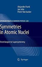 Symmetries in Atomic Nuclei