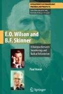 E.O. Wilson and B.F. Skinner