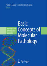 Basic Concepts of Molecular Pathology