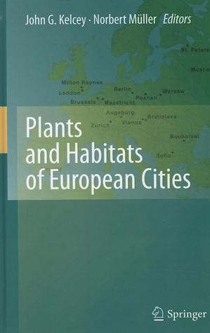 Plants and Habitats of European Cities