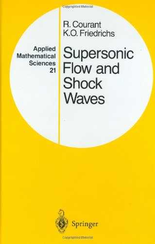 Supersonic Flow and Shock Waves (Applied Mathematical Sciences) (v. 21)