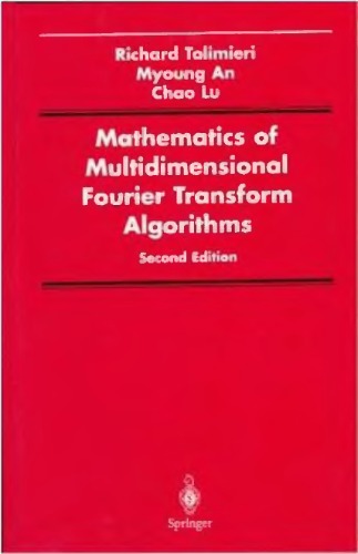 Mathematics of Multidimensional Fourier Transform Algorithms