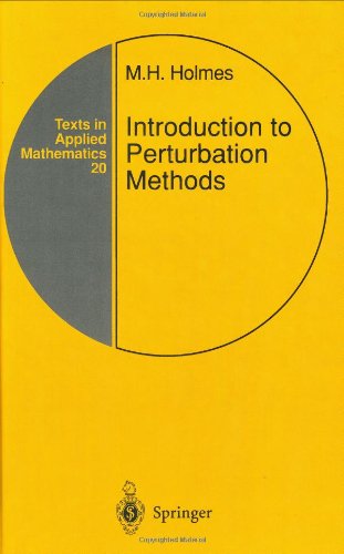 Introduction to Perturbation Methods (Texts in Applied Mathematics) (v. 20)