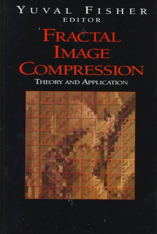 Fractal Image Compression: Theory and Application (Inquiries in Social Construction)