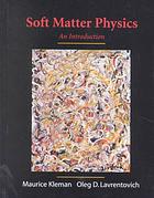 Soft Matter Physics