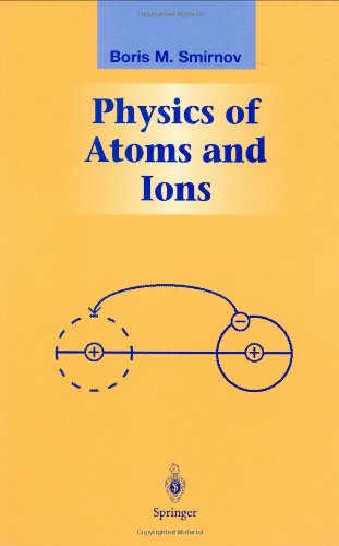 Physics of Atoms and Ions