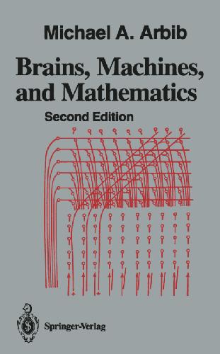 Brains, Machines, and Mathematics