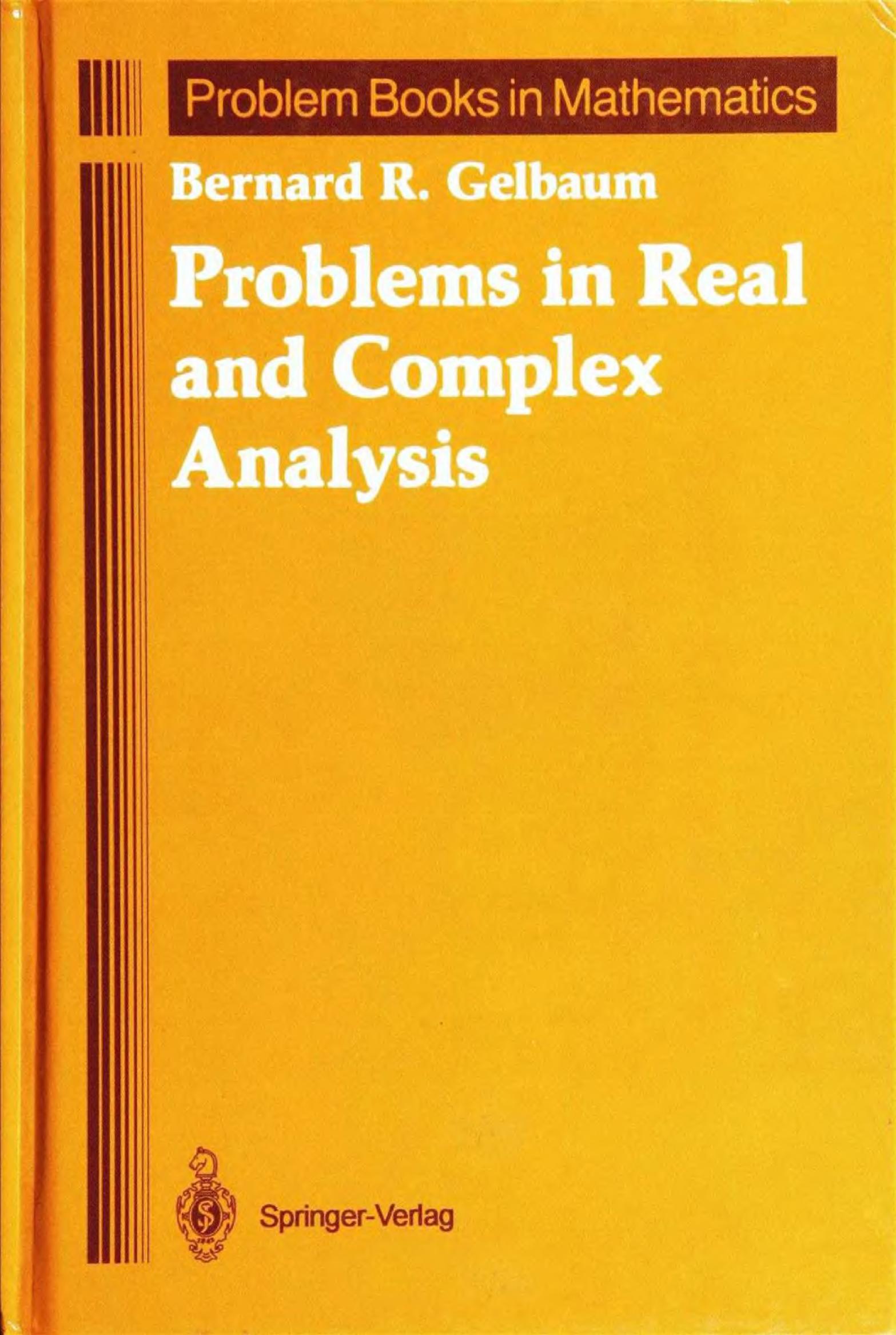 Problems in Real and Complex Analysis