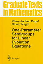 One-Parameter Semigroups for Linear Evolution Equations