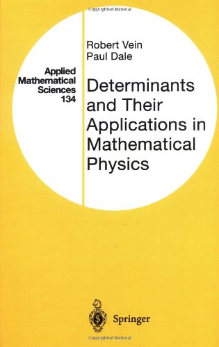 Determinants and Their Applications in Mathematical Physics