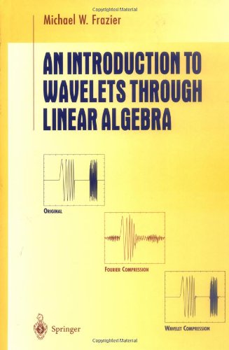 An Introduction to Wavelets Through Linear Algebra