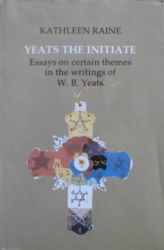 Yeats the Initiate