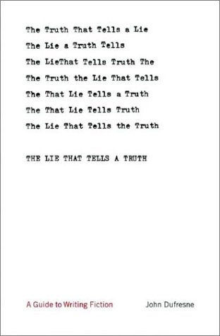 The Lie That Tells a Truth