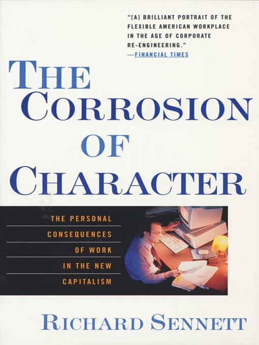 The Corrosion of Character