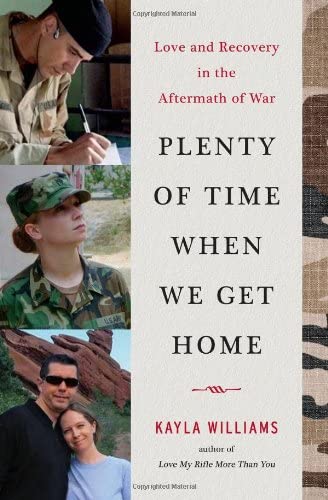 Plenty of Time When We Get Home: Love and Recovery in the Aftermath of War