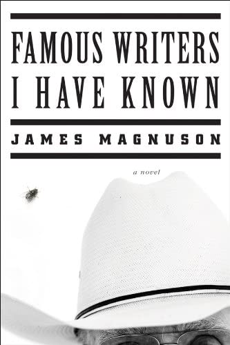 Famous Writers I Have Known: A Novel