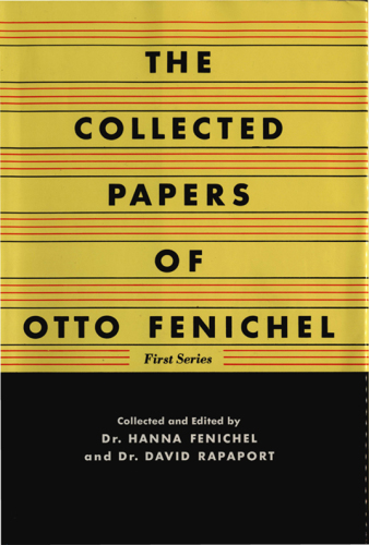 The Collected Papers of Otto Fenichel