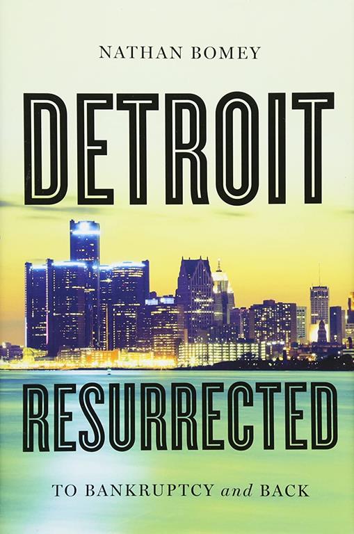 Detroit Resurrected