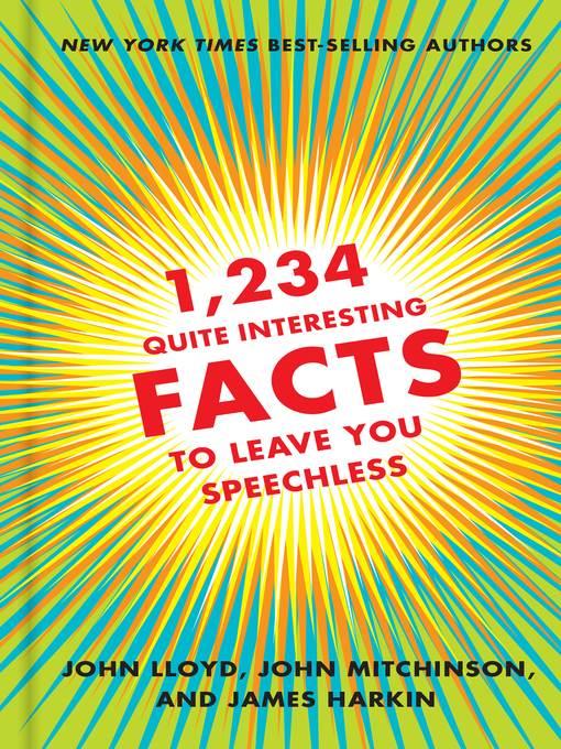 1,234 Quite Interesting Facts to Leave You Speechless