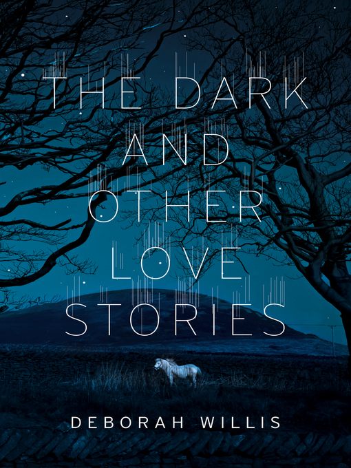 The Dark and Other Love Stories