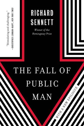 The Fall of Public Man