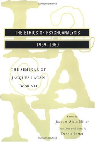 The Ethics of Psychoanalysis 1959-1960