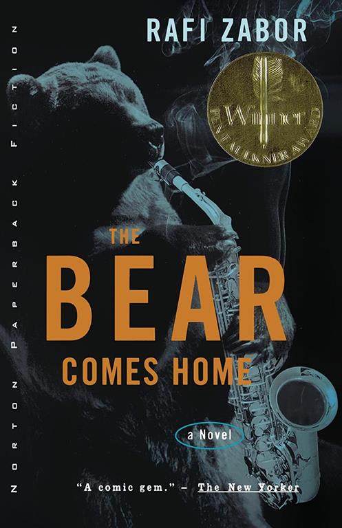 The Bear Comes Home: A Novel