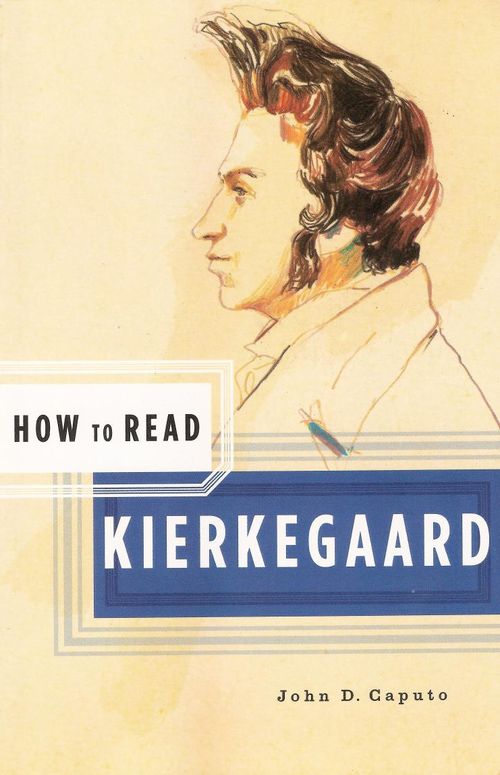 How to Read Kierkegaard