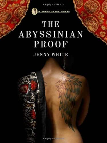 The Abyssinian Proof: A Kamil Pasha Novel