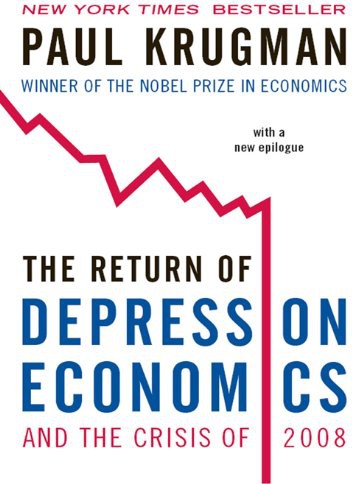 The Return of Depression Economics and the Crisis of 2008