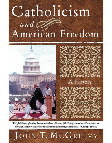 Catholicism and American Freedom