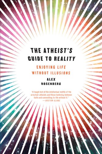 The Atheist's Guide to Reality