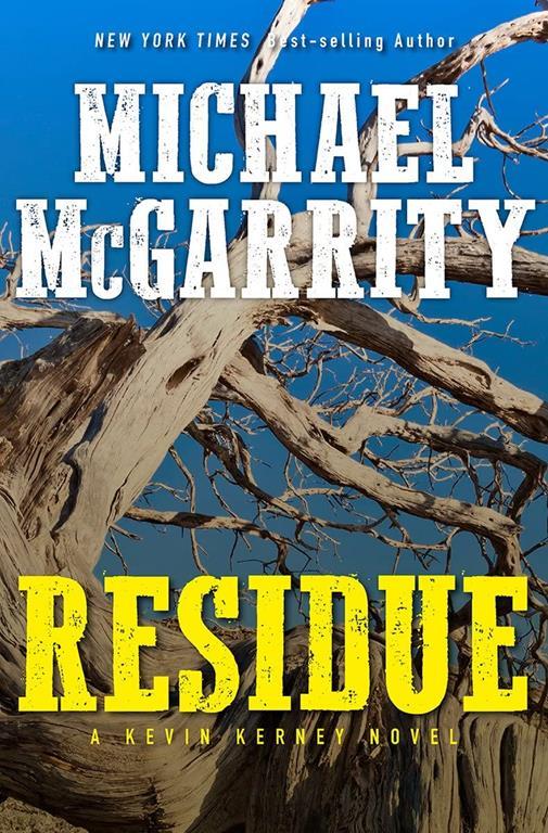 Residue: A Kevin Kerney Novel (Kevin Kerney Novels, 13)