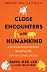 Close Encounters with Humankind