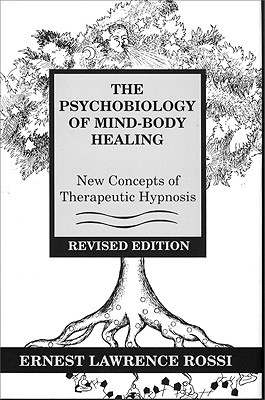 The Psychobiology of Mind-Body Healing