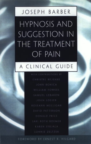 Hypnosis and Suggestion in the Treatment of Pain