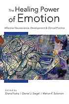 The Healing Power of Emotion