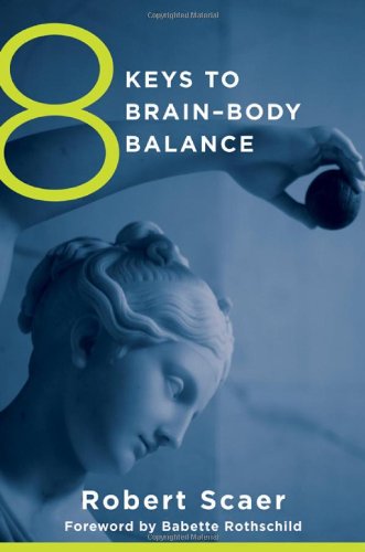 8 Keys to Brain-Body Balance