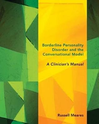 Borderline Personality Disorder and the Conversational Model