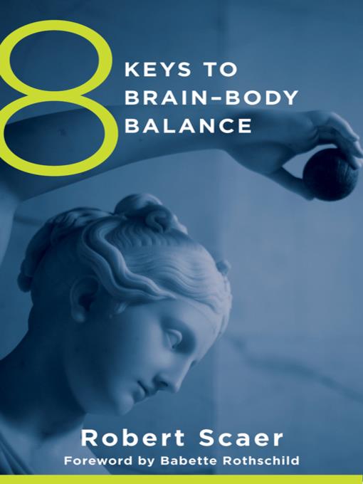 8 Keys to Brain-Body Balance (8 Keys to Mental Health)