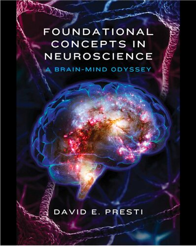 Foundational Concepts in Neuroscience