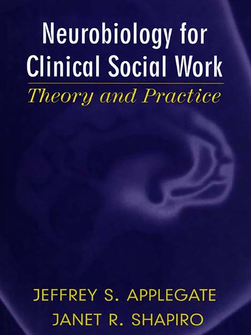 Neurobiology for Clinical Social Work