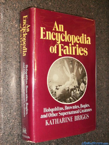 An Encyclopedia of Fairies