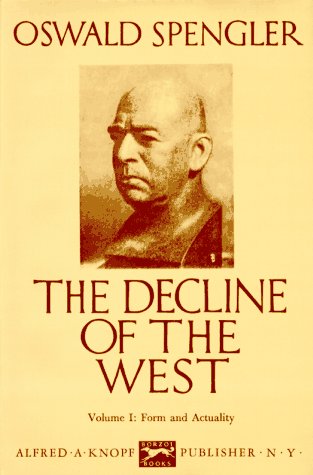 The Decline of the West, Vol 1