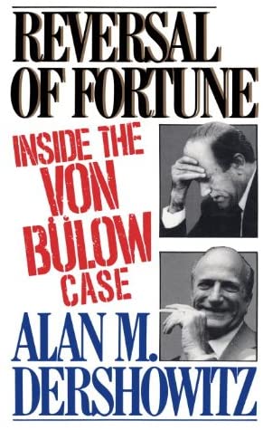 Reversal of Fortune : Inside the Von Bulow Case