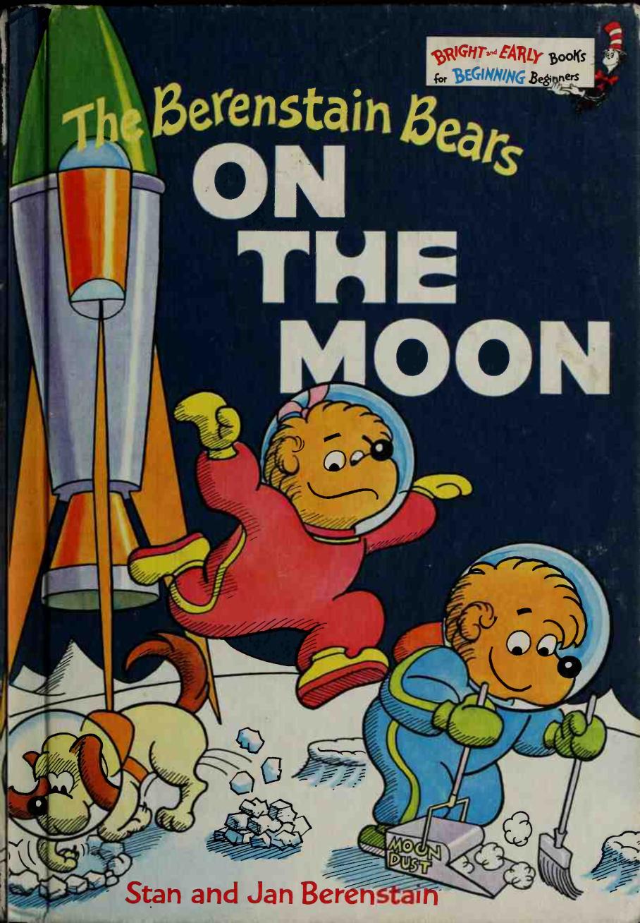 The Berenstain Bears on the Moon