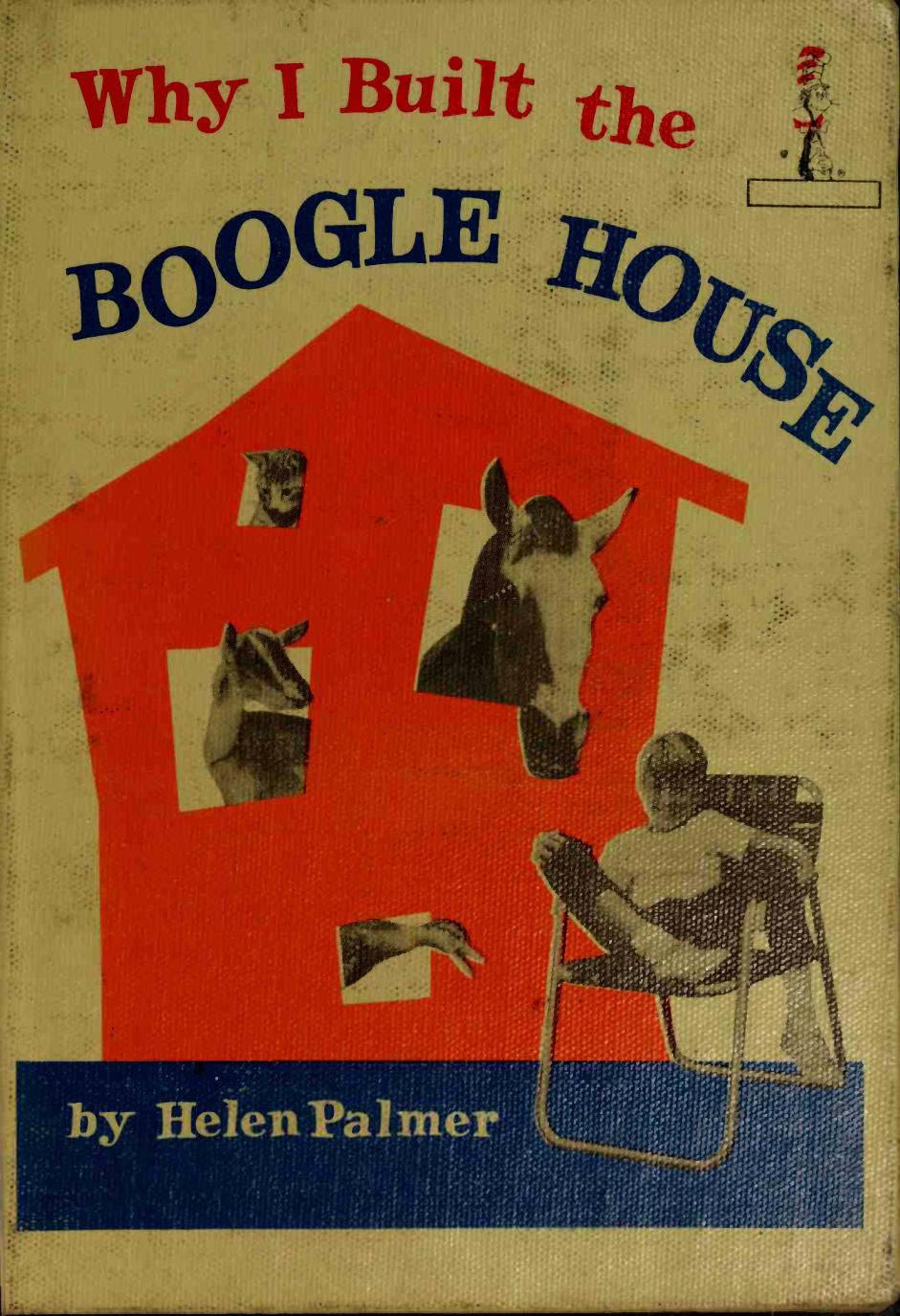 Why I Built the Boogle House