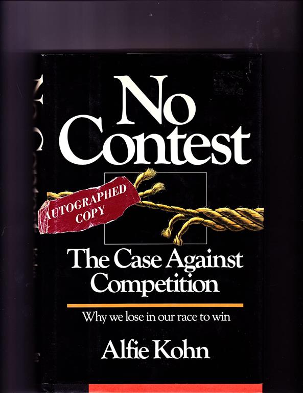 No Contest: The Case Against Competition