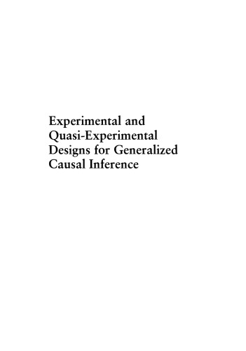 Experimental and Quasi-Experimental Designs for Generalized Causal Inference